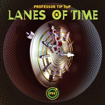 Professor Tip Top: Lanes Of Time (CD)