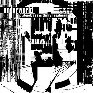 Underworld: Dubnobasswithmyheadman (2xVinyl)