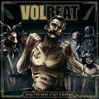 Volbeat: Seal the Deal & Let's Boogie (CD)