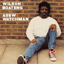 Boateng, Wilson: Asew Watchman (Vinyl)