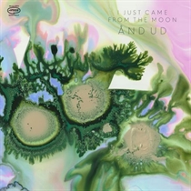 I Just Came From The Moon: Ånd Ud (CD)