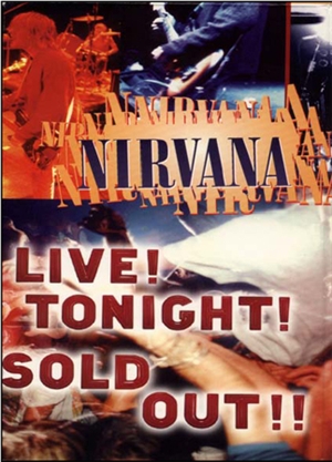 Nirvana: Live! Tonight! Sold Out! (DVD)