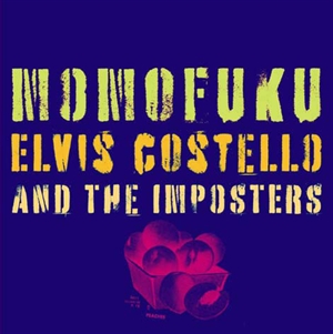 Costello Elvis & And The Imposters: Momofuku (Vinyl)