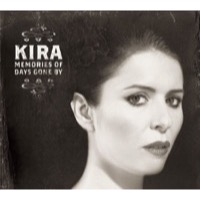 Kira: Memories Of Days Gone By (CD)