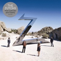 Zutons, The: You Can Do Anything