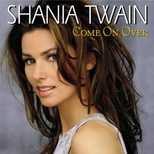 SHANIA TWAIN - COME ON OVER (CD)
