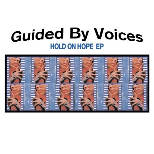 Guided By Voices: Hold On Hope