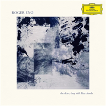 Roger Eno - The Skies, they shift like chords (CD)