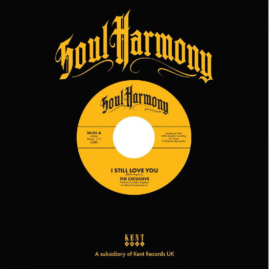 The Exclusive / The D C Blossoms - I Still Love You / This Is Your Last Chance (7"Vinyl)