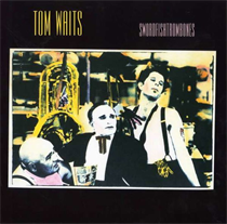 TOM WAITS - SWORDFISHTROMBONES (Vinyl)