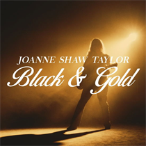Joanne Shaw Taylor - Black & Gold (Vinyl)