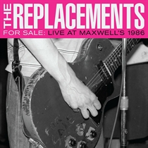 Replacements, The: For Sale - Live At Maxwell`s 1986 (2xCD)