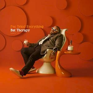 Teddy Swims - I\'ve Tried Everything But Ther (Vinyl)