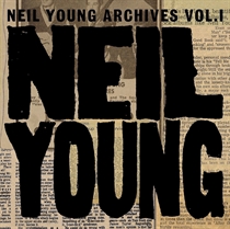 Neil Young - Archives Vol. 1 - 1963-1972 (8xCD)