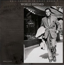 Neil Young & Crazy Horse - World Record (CD)