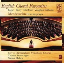Mendelssohn/Elgar/Parry - English Choral Favourites (CD)