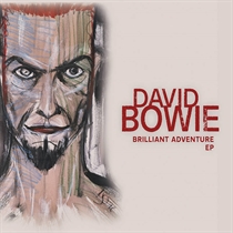 Bowie, David: Brilliant Adventure EP Ltd. (Vinyl) RSD 2022