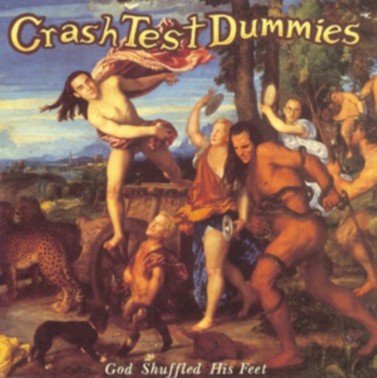Crash Test Dummies: God Shuffled His Feet (Vinyl)