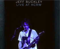 Buckley, Jeff: Live On KCRW...Morning Becomes Eclectic (Vinyl)