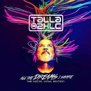 Talla 2Xlc - All The Dreams I Share (The Vocal Album) (Vinyl)