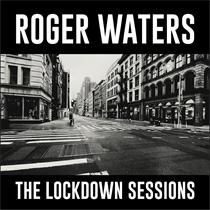 Roger Waters - The Lockdown Sessions (CD)