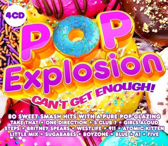 Pop Explosion: Can\'t Get Enough (2xCD)
