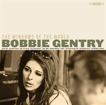 BOBBIE GENTRY - THE WINDOWS OF THE WORLD (Vinyl)