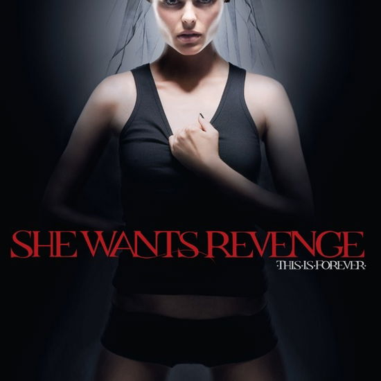SHE WANTS REVENGE - THIS IS FOREVER (2xVinyl)