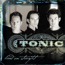 TONIC - HEAD ON STRAIGHT - VINYL