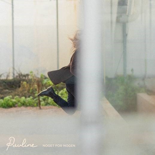 PAULINE - NOGET FOR NOGEN (Vinyl)