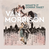 Van Morrison: What’s It Gonna Take (CD)
