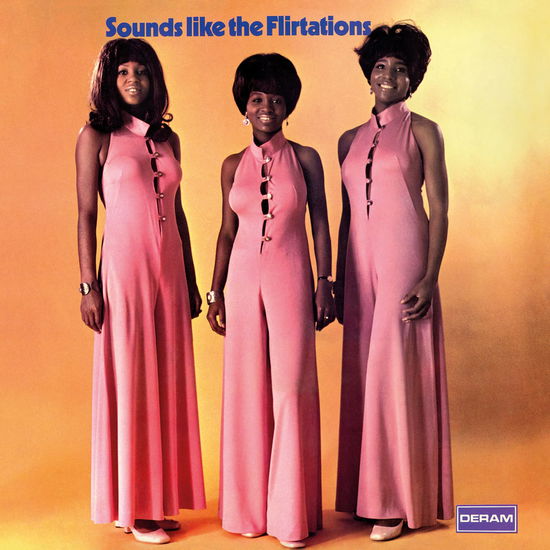 THE FLIRTATIONS - SOUNDS LIKE THE FLIRTATIONS (Vinyl)