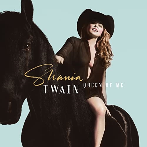 Shania Twain - Queen Of Me - (CD)