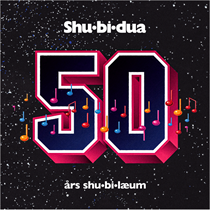 Shu-Bi-Dua - 50 Års Shu-Bi-Læum - 3xVINYL