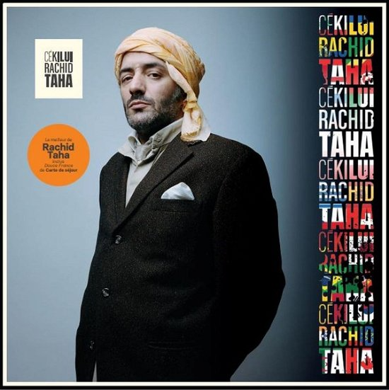 Taha, Rachid - Cekilui (Best of)