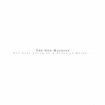 The God Machine - One Last Laugh In A Place Of Dying (VINYL)