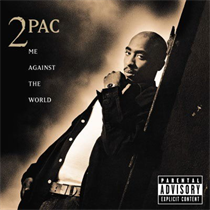 2PAC - ME AGAINST THE WORLD (Vinyl)