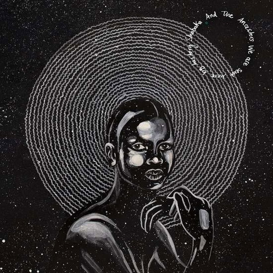 SHABAKA AND THE ANCESTORS - WE ARE SENT HERE BY HISTORY (Vinyl)
