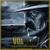 VOLBEAT - OUTLAW GENTLEMEN AND SHADY LADIES (CD)