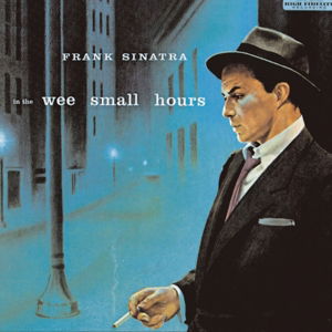 FRANK SINATRA - IN THE WEE SMALL HOURS (Vinyl)