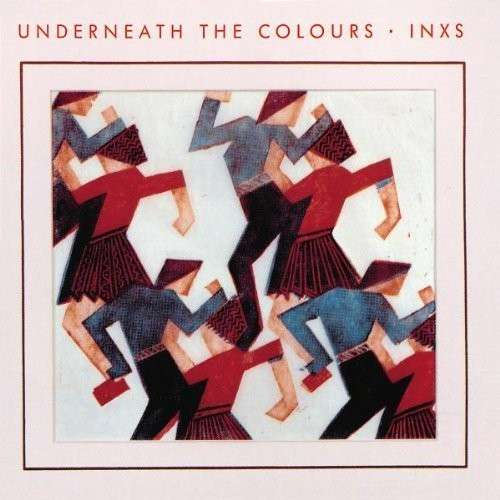 INXS - UNDERNEATH THE COLOURS (Vinyl)