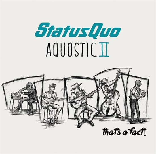 Status Quo - Aquostic II - That\'s A Fact ! (CD)