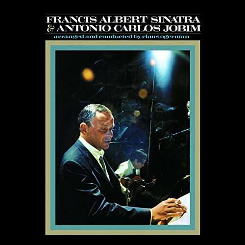 FRANK SINATRA, ANTONIO CARLOS JOBIM - FRANCIS ALBERT SINATRA & ANTONIO CARLOS JOBIM (Vinyl)