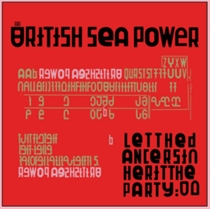 British Sea Power: Let The Dancers Inherit The Party (Vinyl)