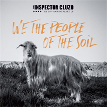 THE INSPECTOR CLUZO - WE THE PEOPLE OF THE SOIL (Vinyl)