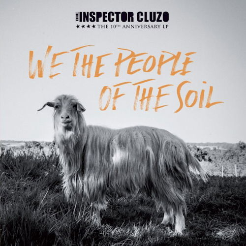 THE INSPECTOR CLUZO - WE THE PEOPLE OF THE SOIL (Vinyl)