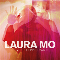 Laura Mo - Steppebrand (CD)