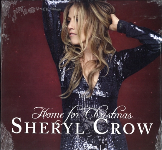 Sheryl Crow - Home For Christmas (Vinyl)