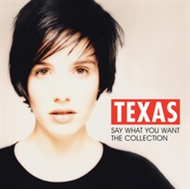 Texas - Say What You Want - The Collection (Vinyl)