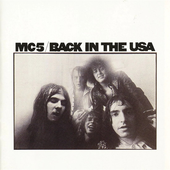MC5 - Back in the USA (Limited Rocktober 2023 Clear Vinyl edition)